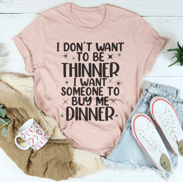 I Don t Want To Be Thinner Tee on Sale - Image 2