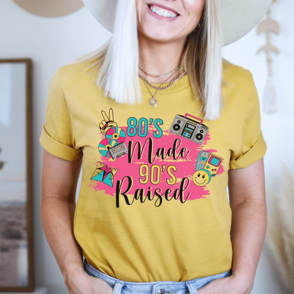 80 s Made 90 s Raised Tee Supply