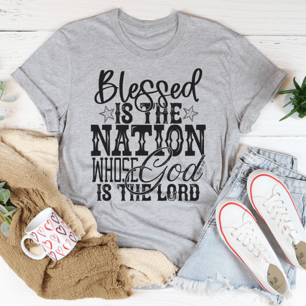 Blessed Is The Nation Whose God Is The Lord Tee Online now - Image 2