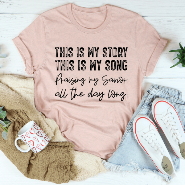 This Is My Story This Is My Song Tee Hot on Sale - Image 4